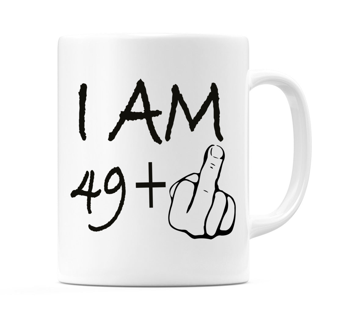 I AM 49 + 1 (Middle Finger) Mug