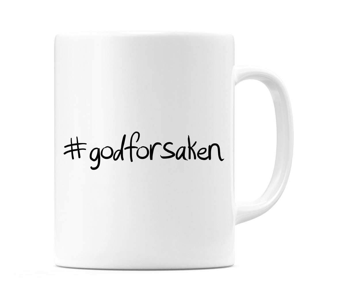 #godforsaken Mug