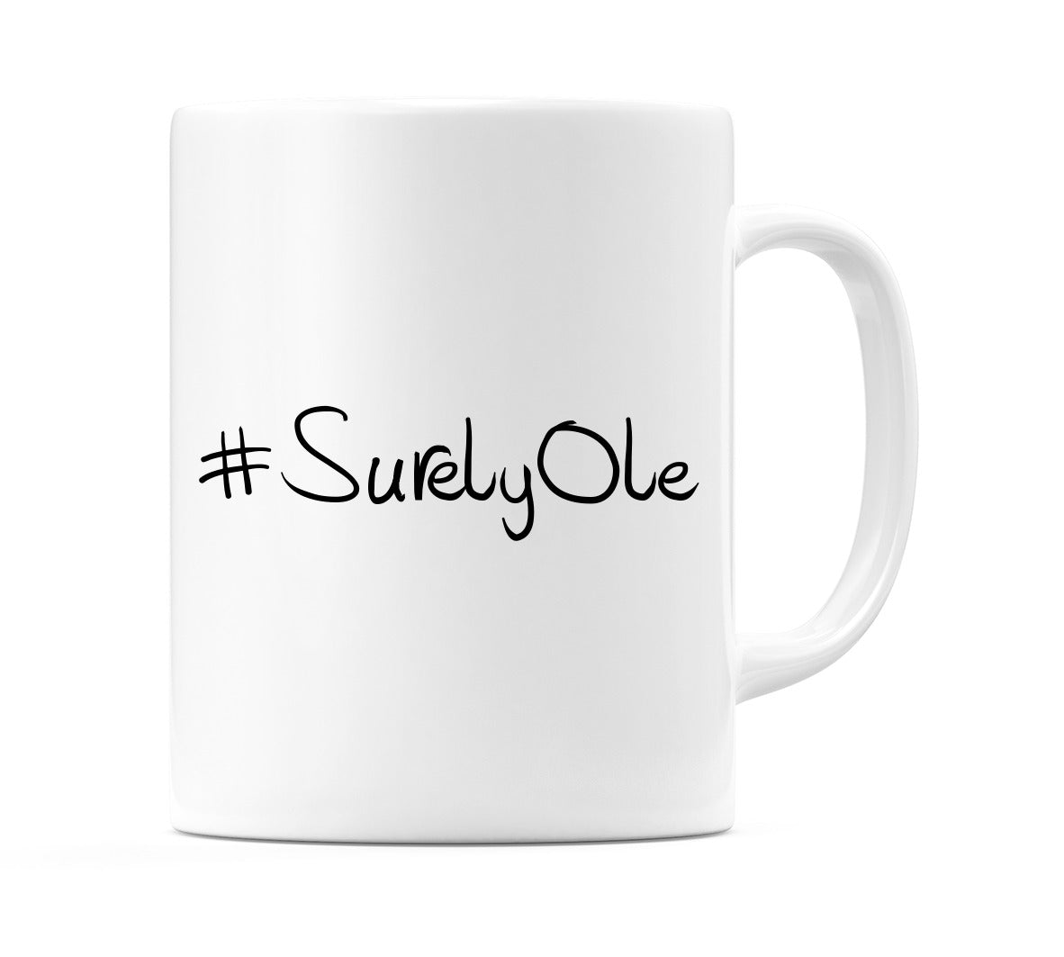 #SurelyOle Mug