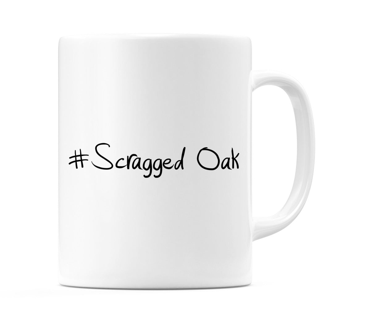 #Scragged Oak Mug