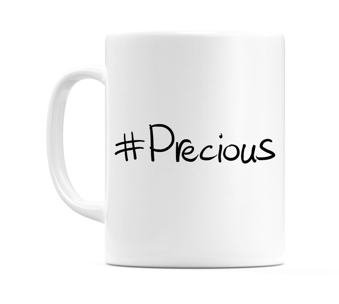 #Precious Mug