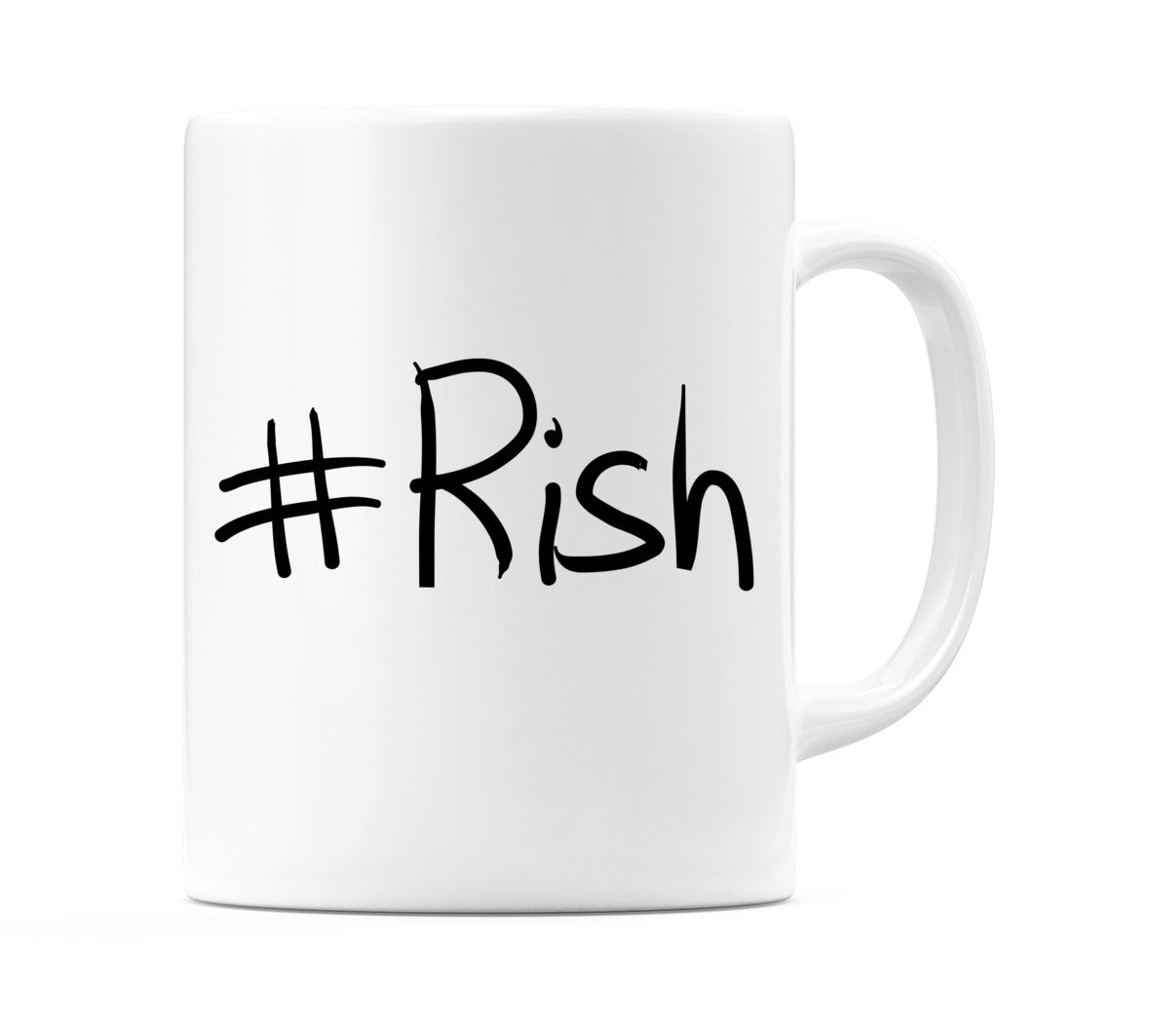 #Rish Mug