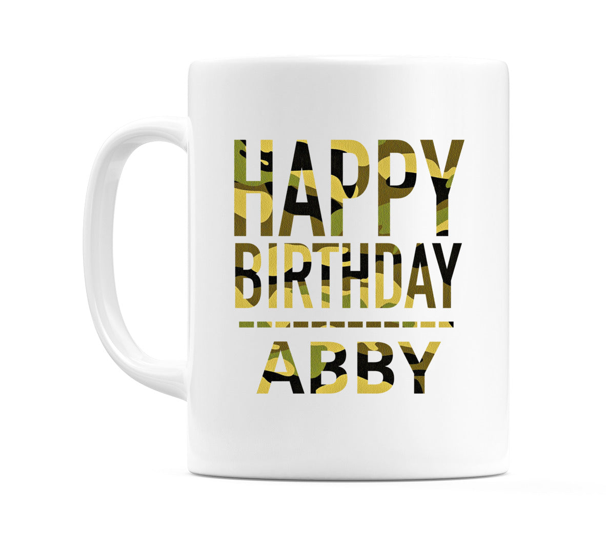 Happy Birthday Abby (Camo) Mug Cup by WeDoMugs