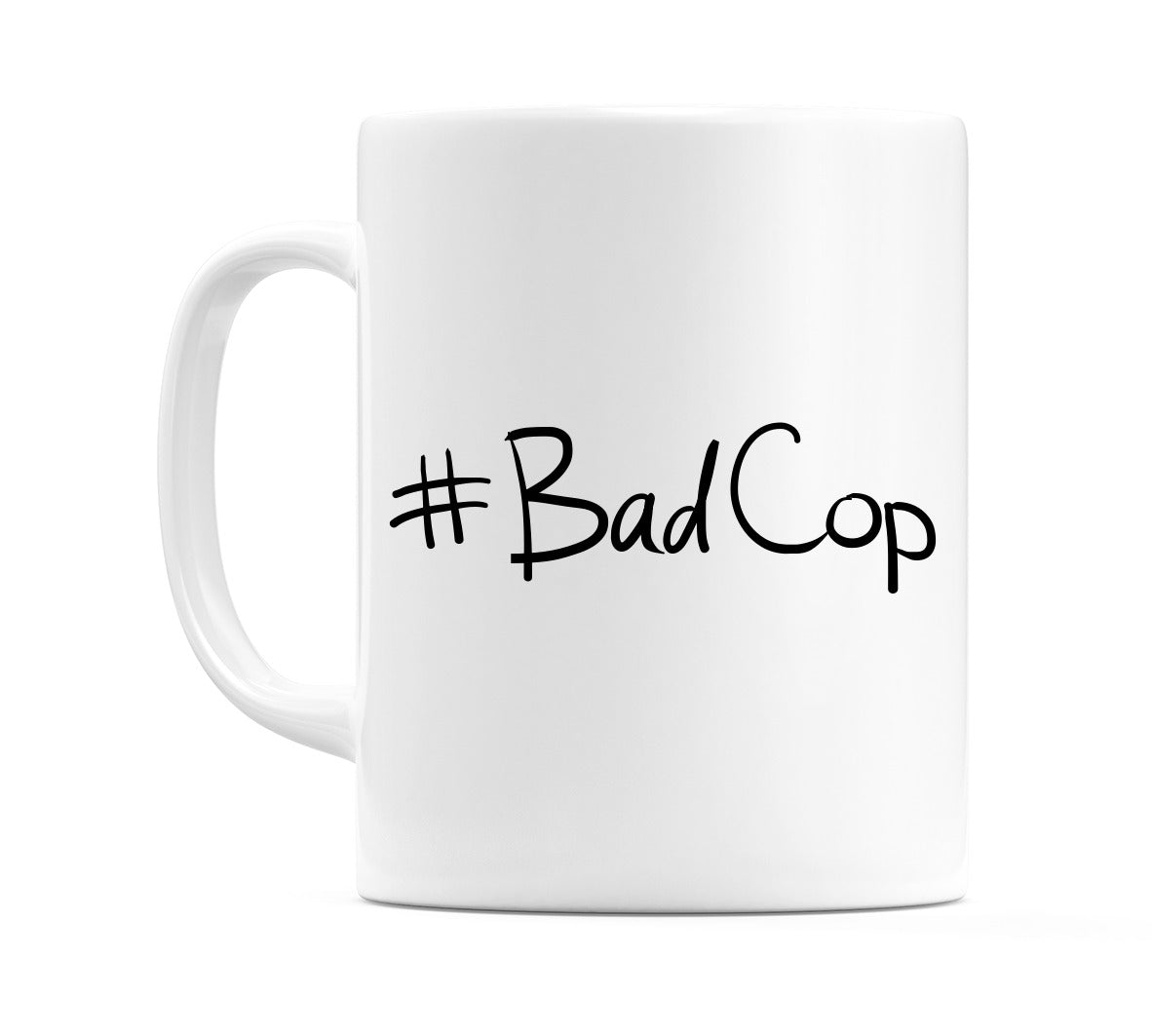 #BadCop Mug
