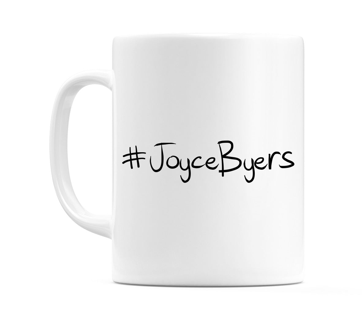 #JoyceByers Mug