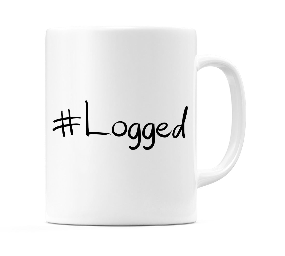 #Logged Mug
