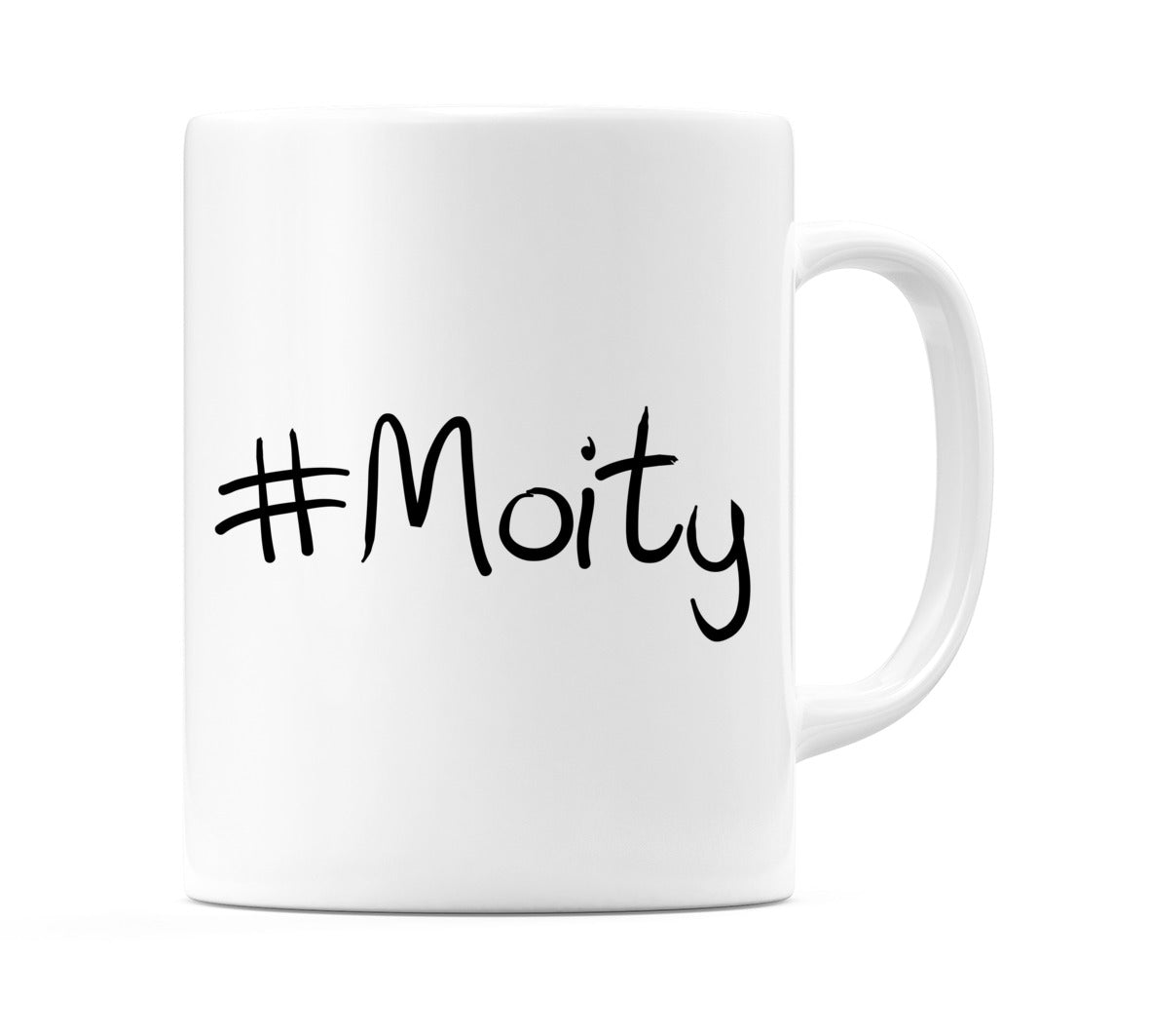 #Moity Mug