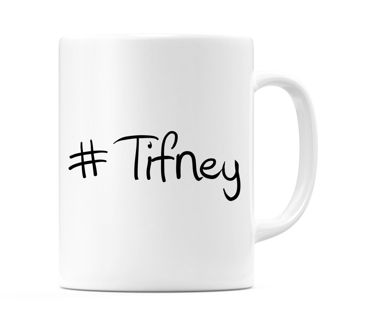 #Tifney Mug
