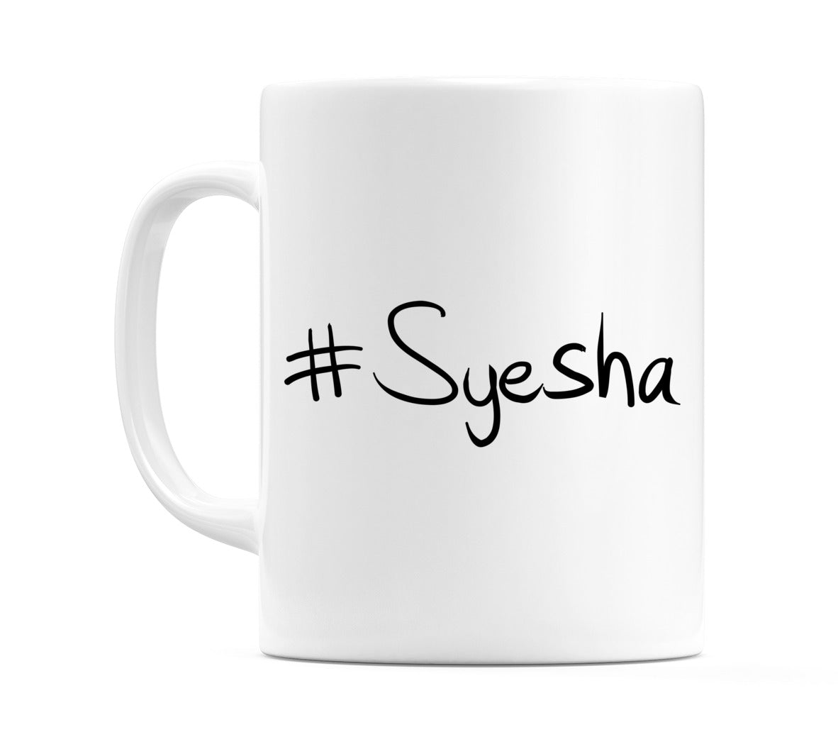 #Syesha Mug