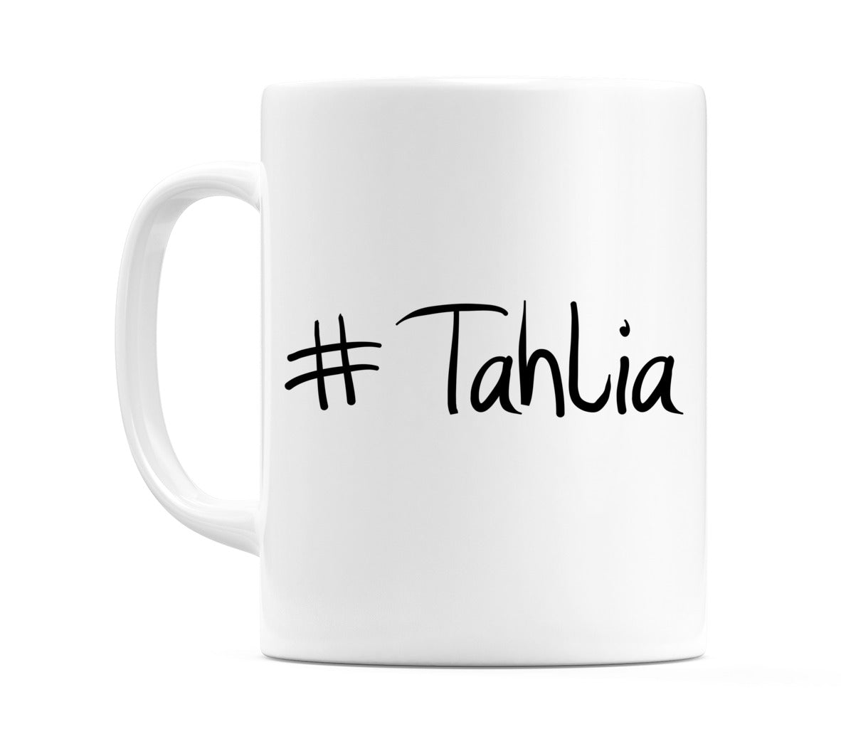 #Tahlia Mug