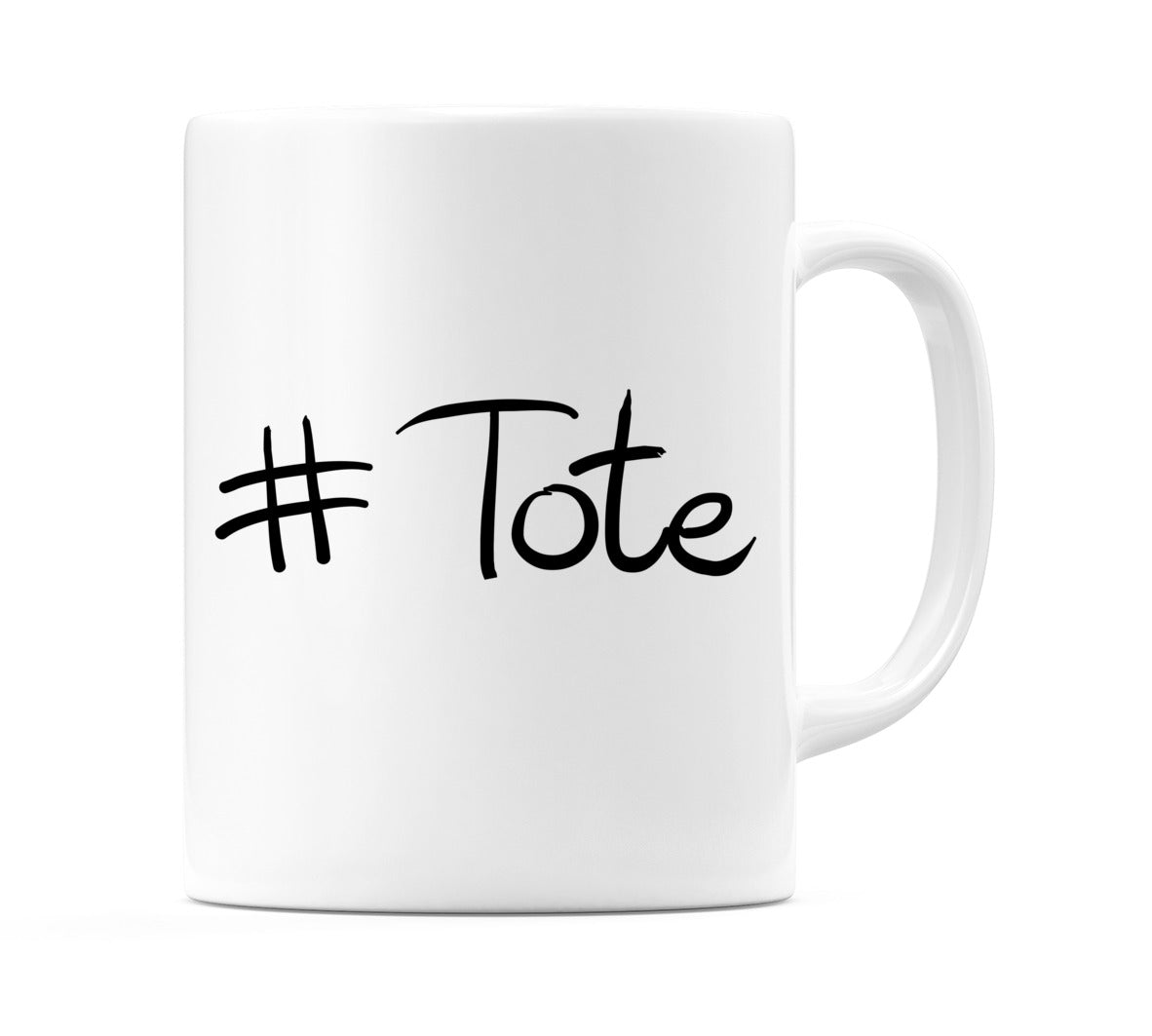 #Tote Mug