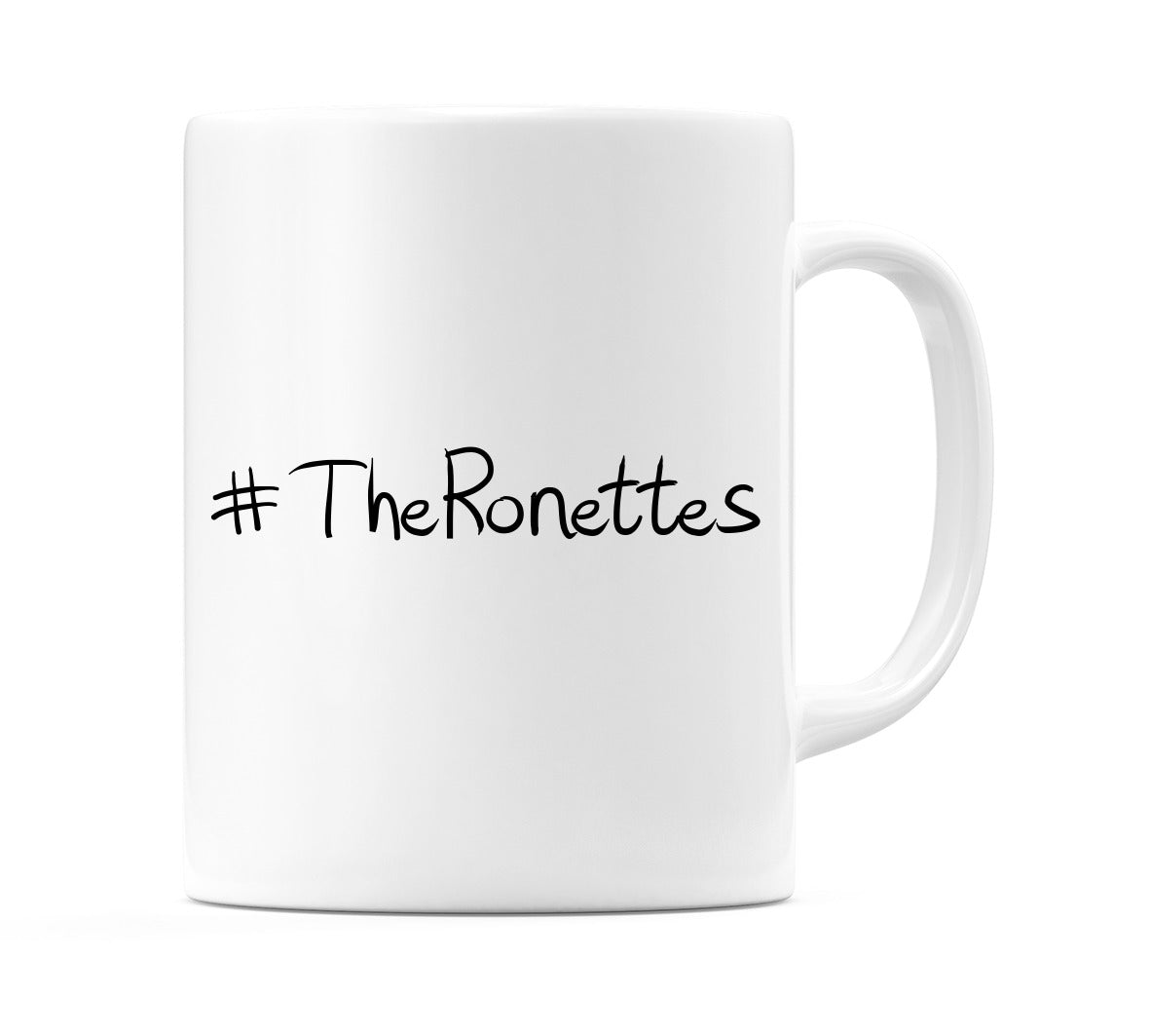 #TheRonettes Mug