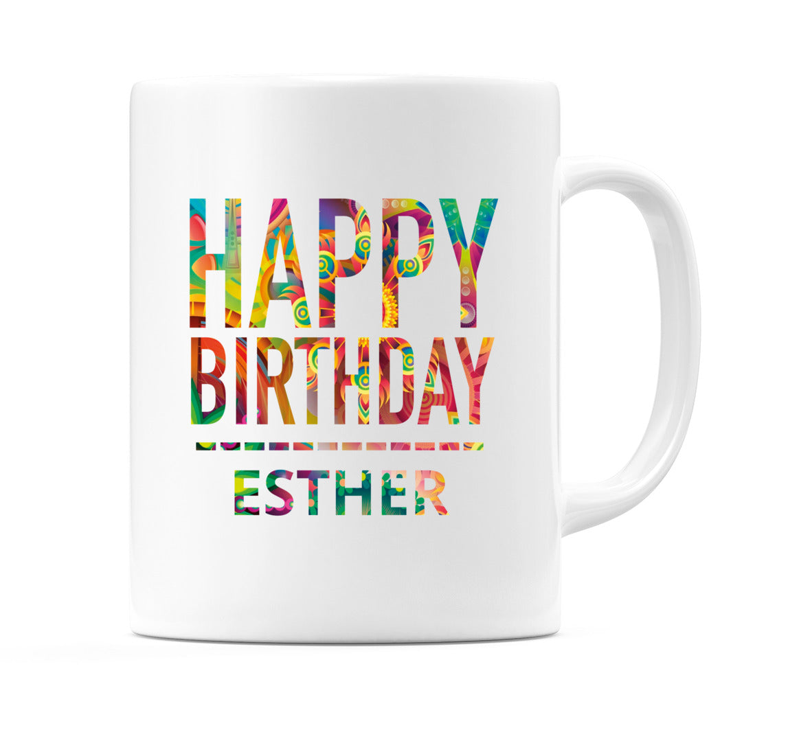 Happy Birthday Esther (Tie Dye Effect) Mug Cup by WeDoMugs