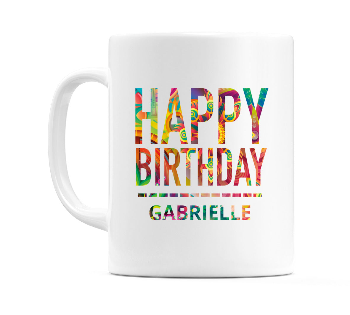 Happy Birthday Gabrielle (Tie Dye Effect) Mug Cup by WeDoMugs