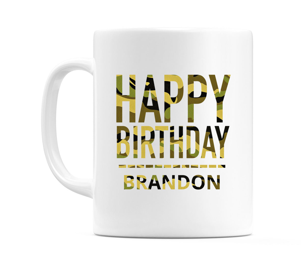Happy Birthday Brandon (Camo) Mug Cup by WeDoMugs