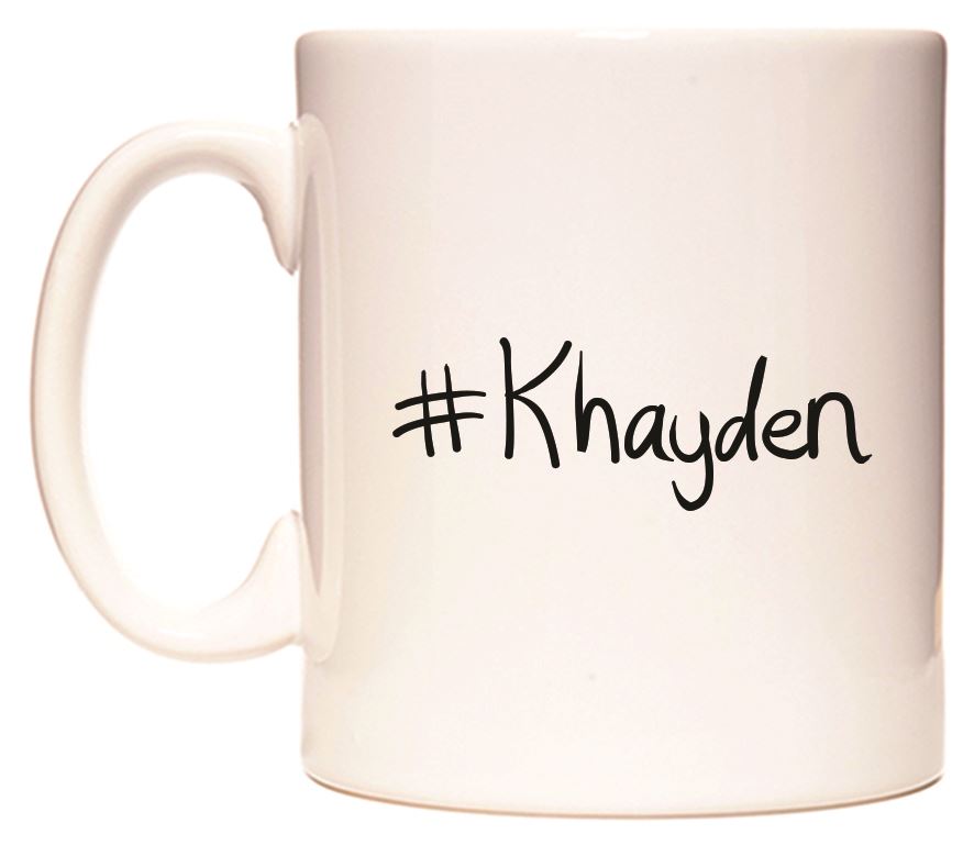 This mug features #Khayden
