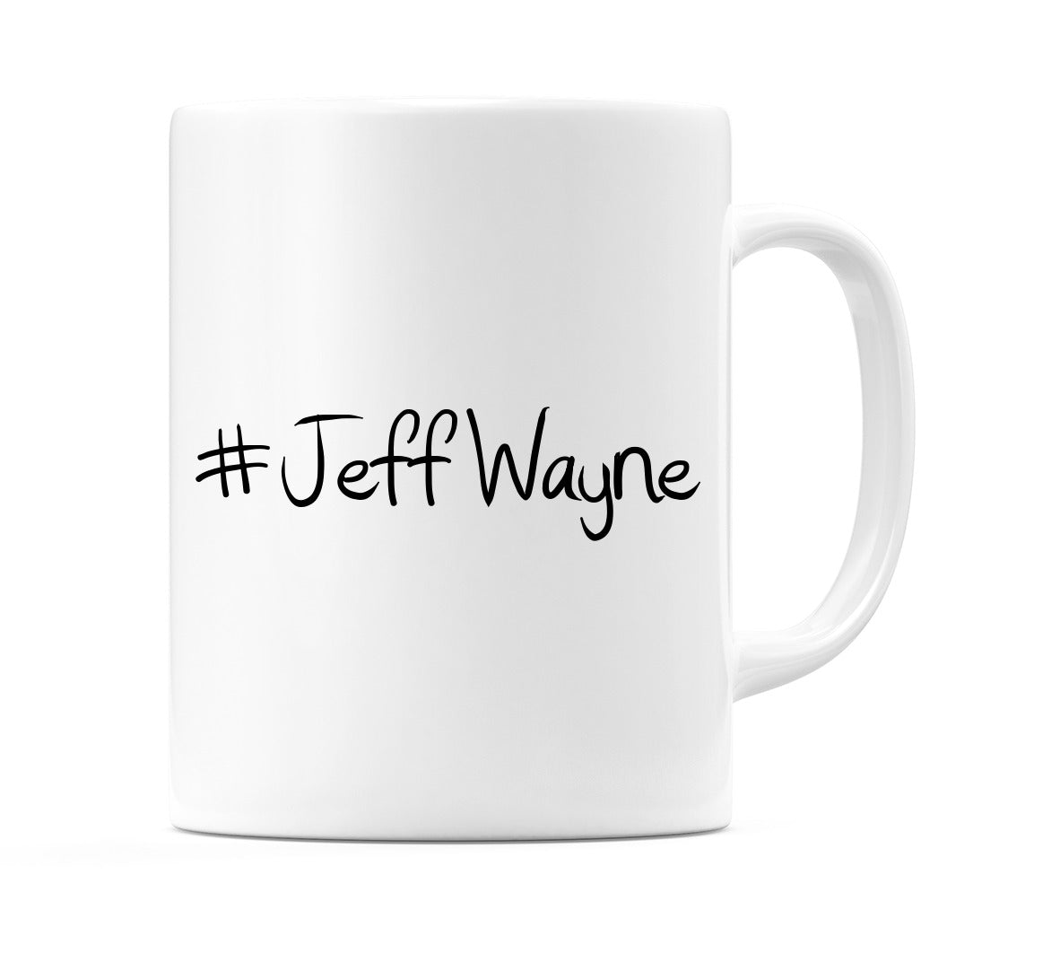 #JeffWayne Mug