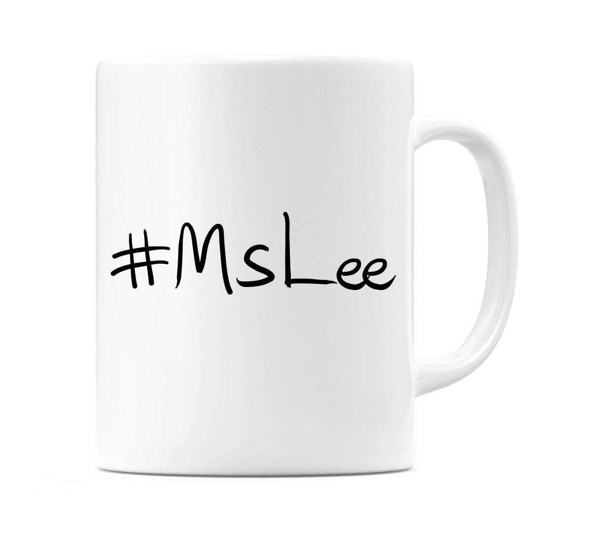 #MsLee Mug