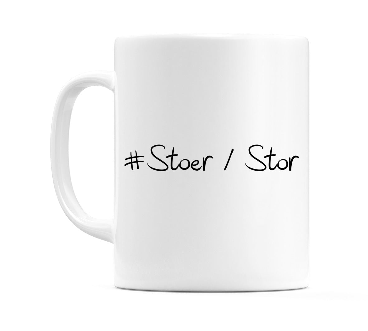 #Stoer / Stor Mug
