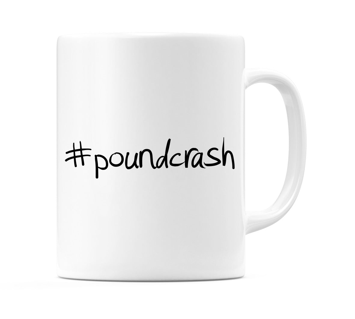 #poundcrash Mug