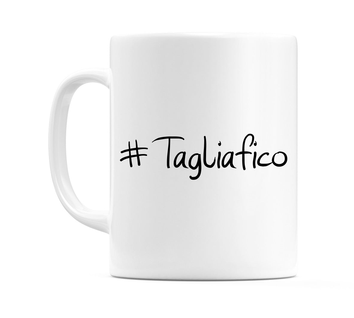 #Tagliafico Mug