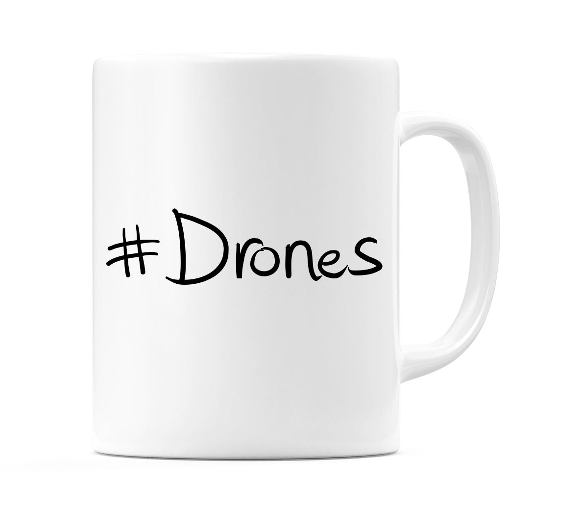 #Drones Mug