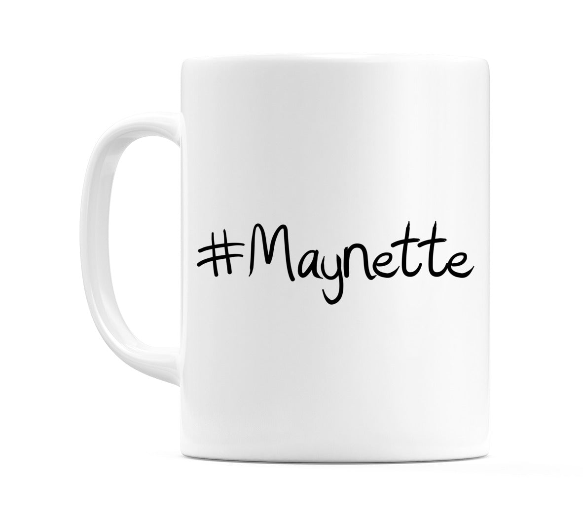 #Maynette Mug