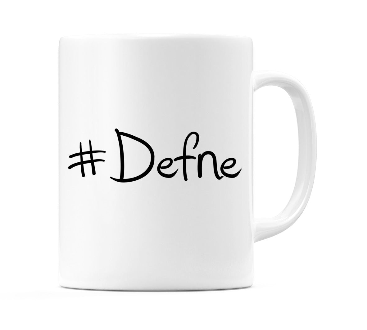 #Defne Mug