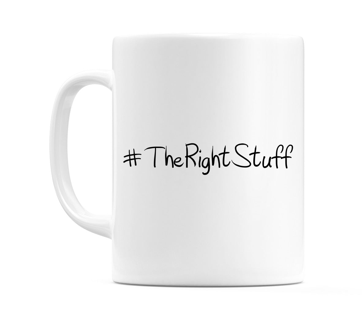 #TheRightStuff Mug
