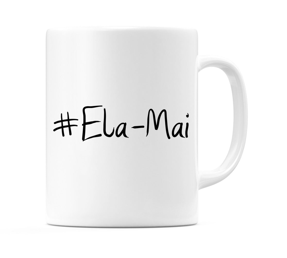 #Ela-Mai Mug