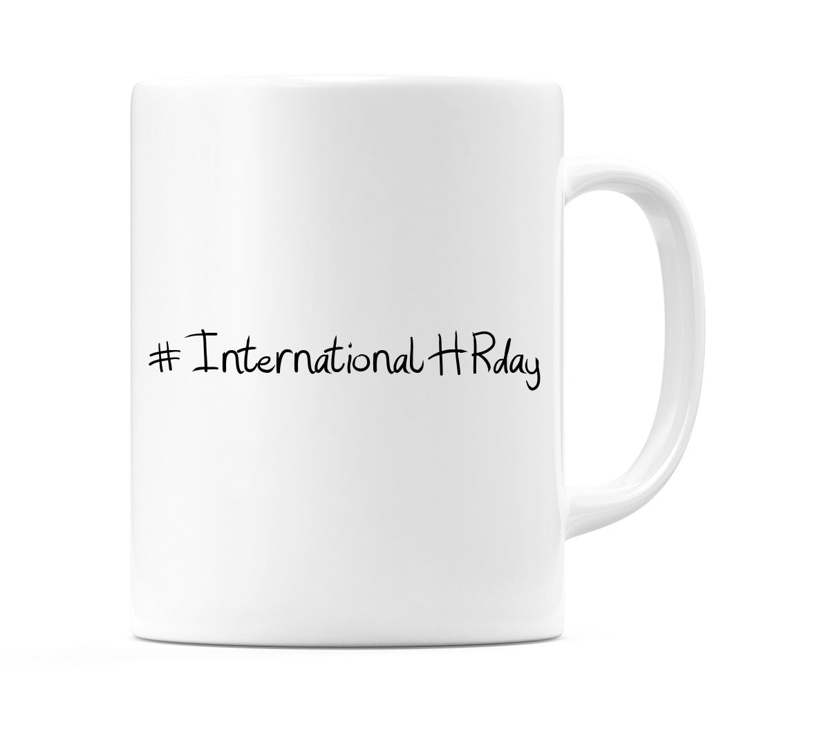 #InternationalHRday Mug