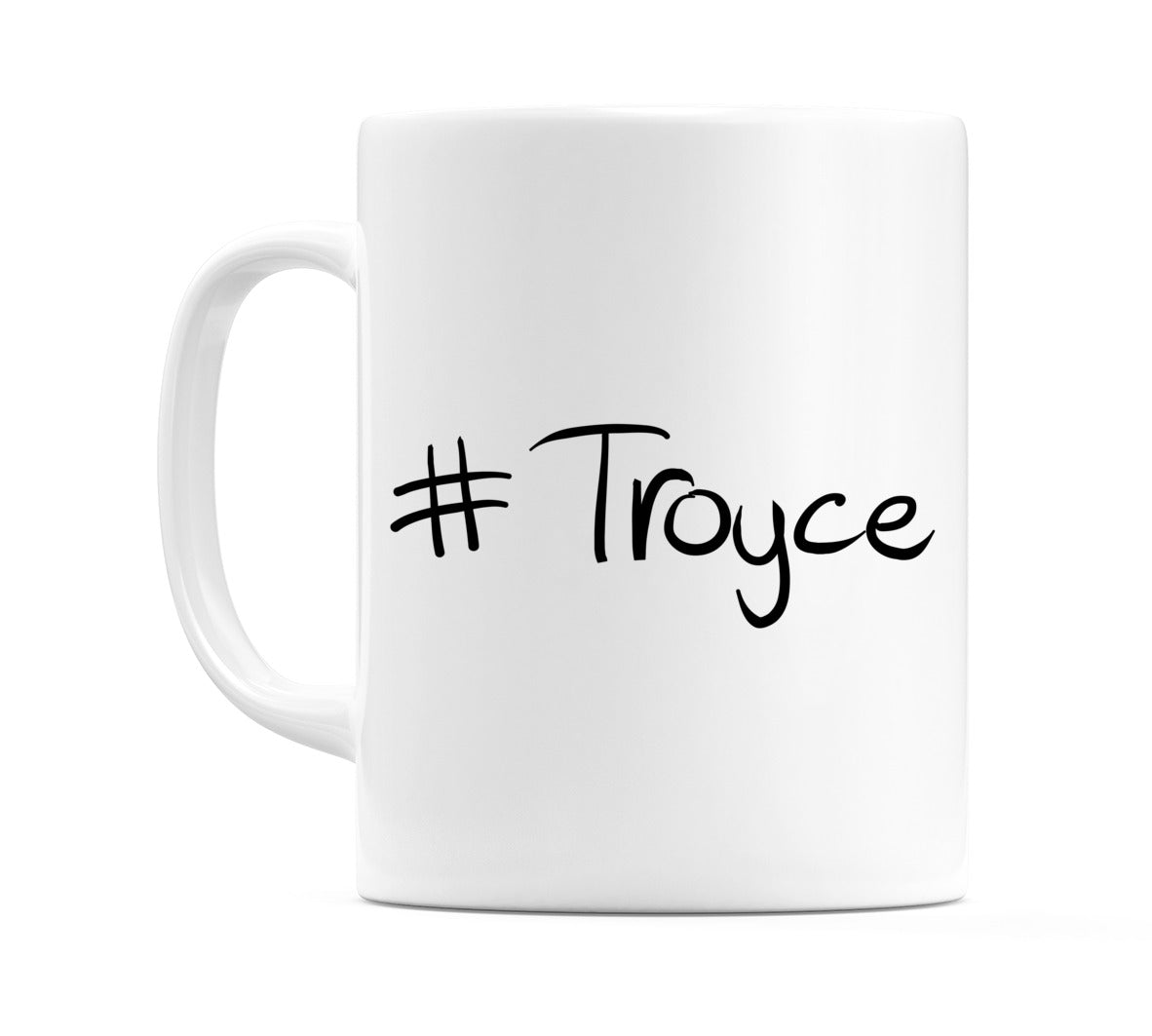 #Troyce Mug