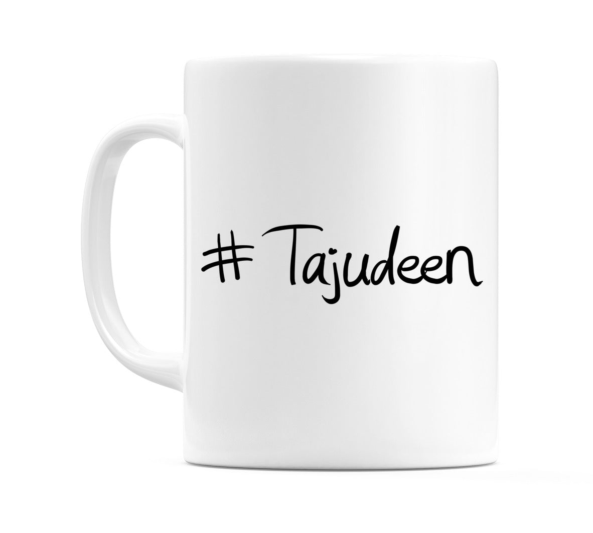 #Tajudeen Mug