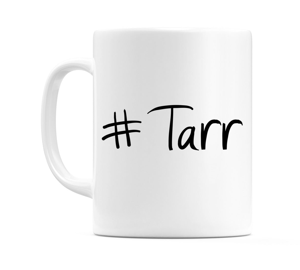#Tarr Mug