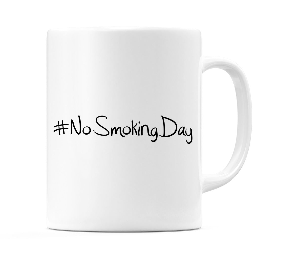 #NoSmokingDay Mug