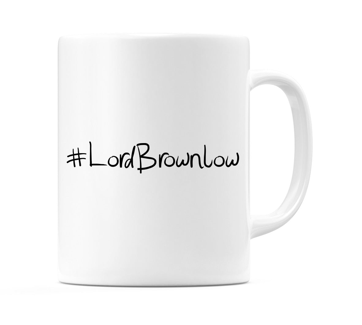 #LordBrownlow Mug