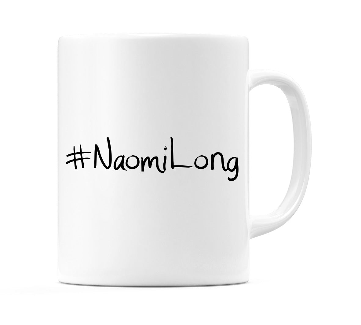 #NaomiLong Mug