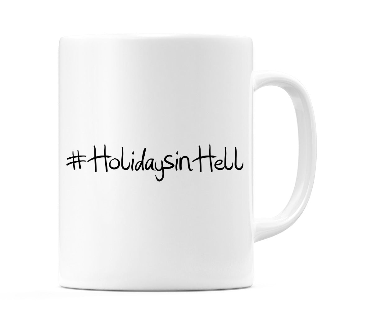 #HolidaysinHell Mug
