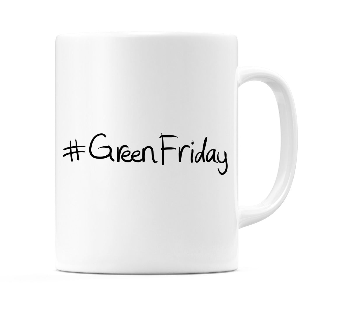 #GreenFriday Mug