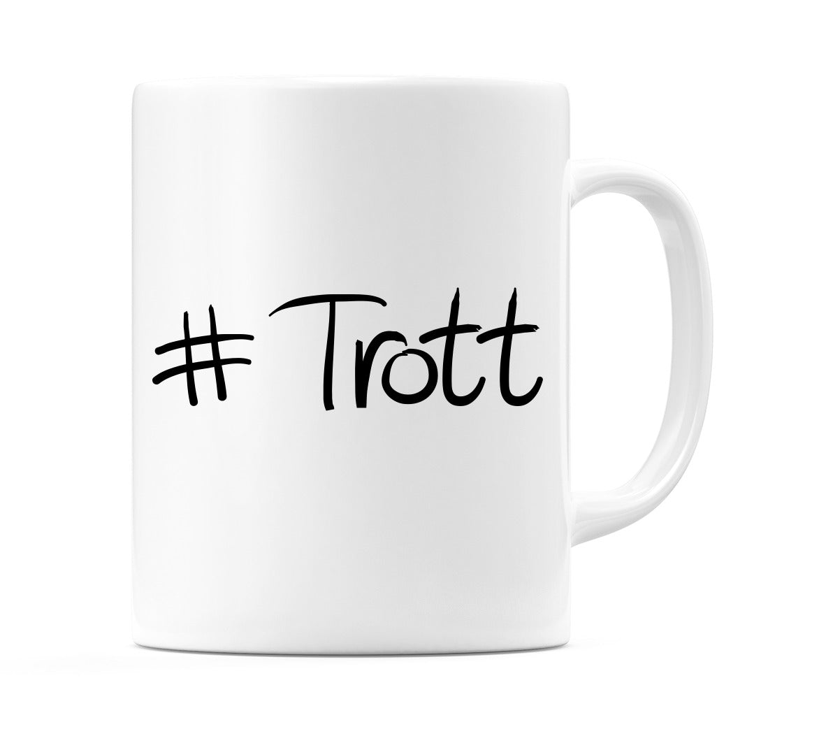 #Trott Mug