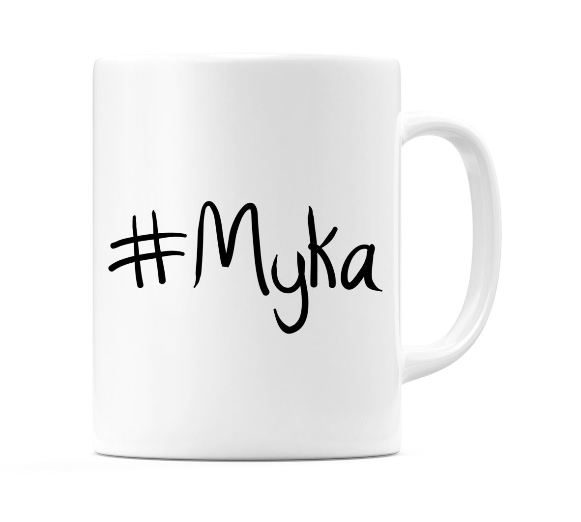 #Myka Mug