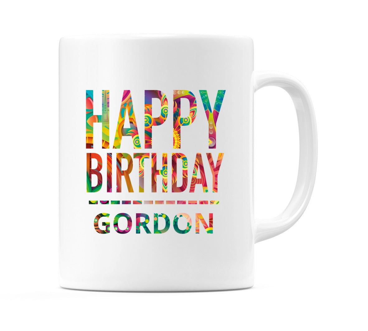 Happy Birthday Gordon (Tie Dye Effect) Mug Cup by WeDoMugs