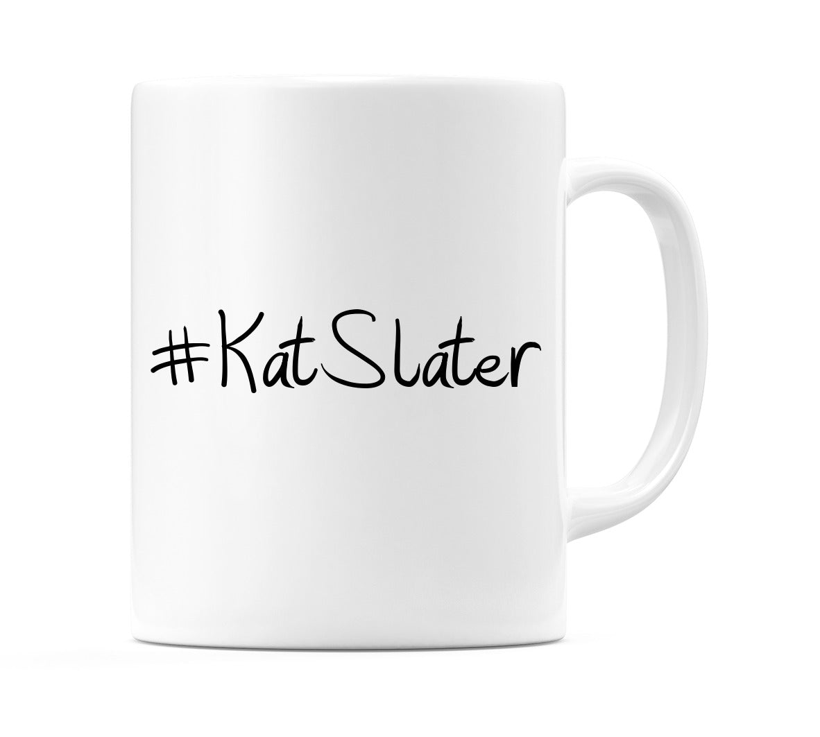 #KatSlater Mug