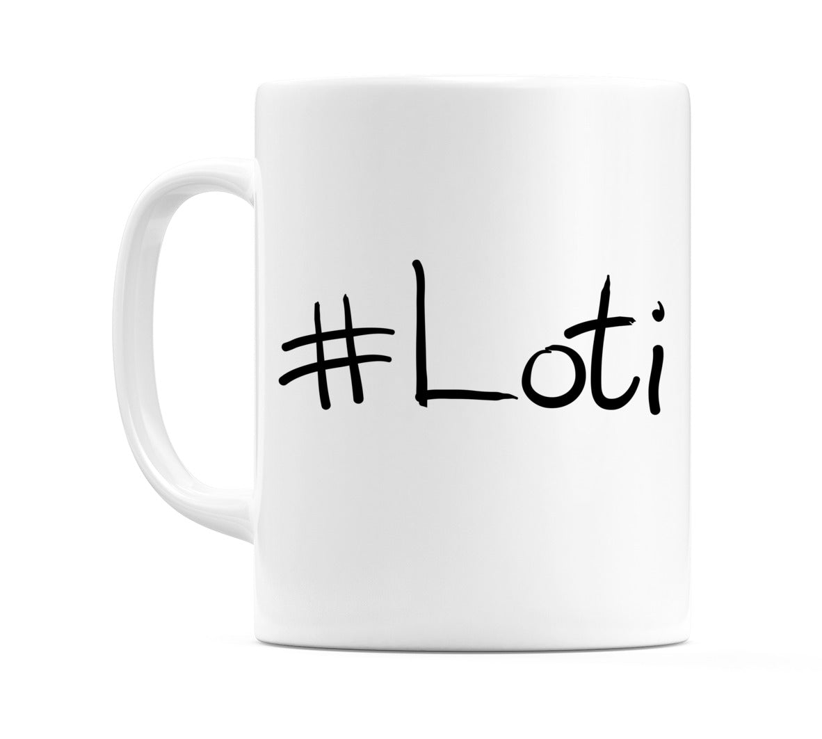#Loti Mug