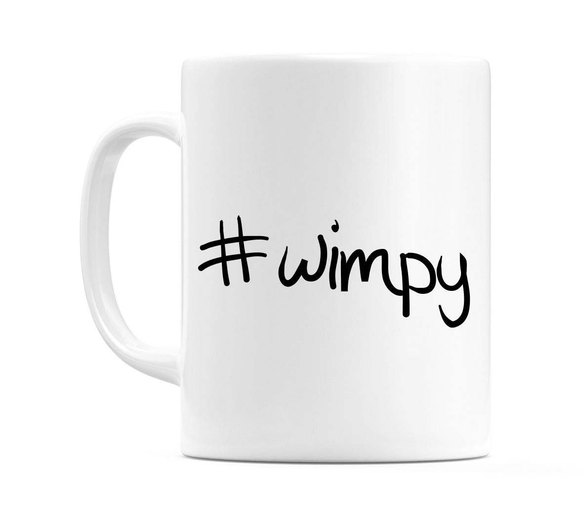 #wimpy Mug