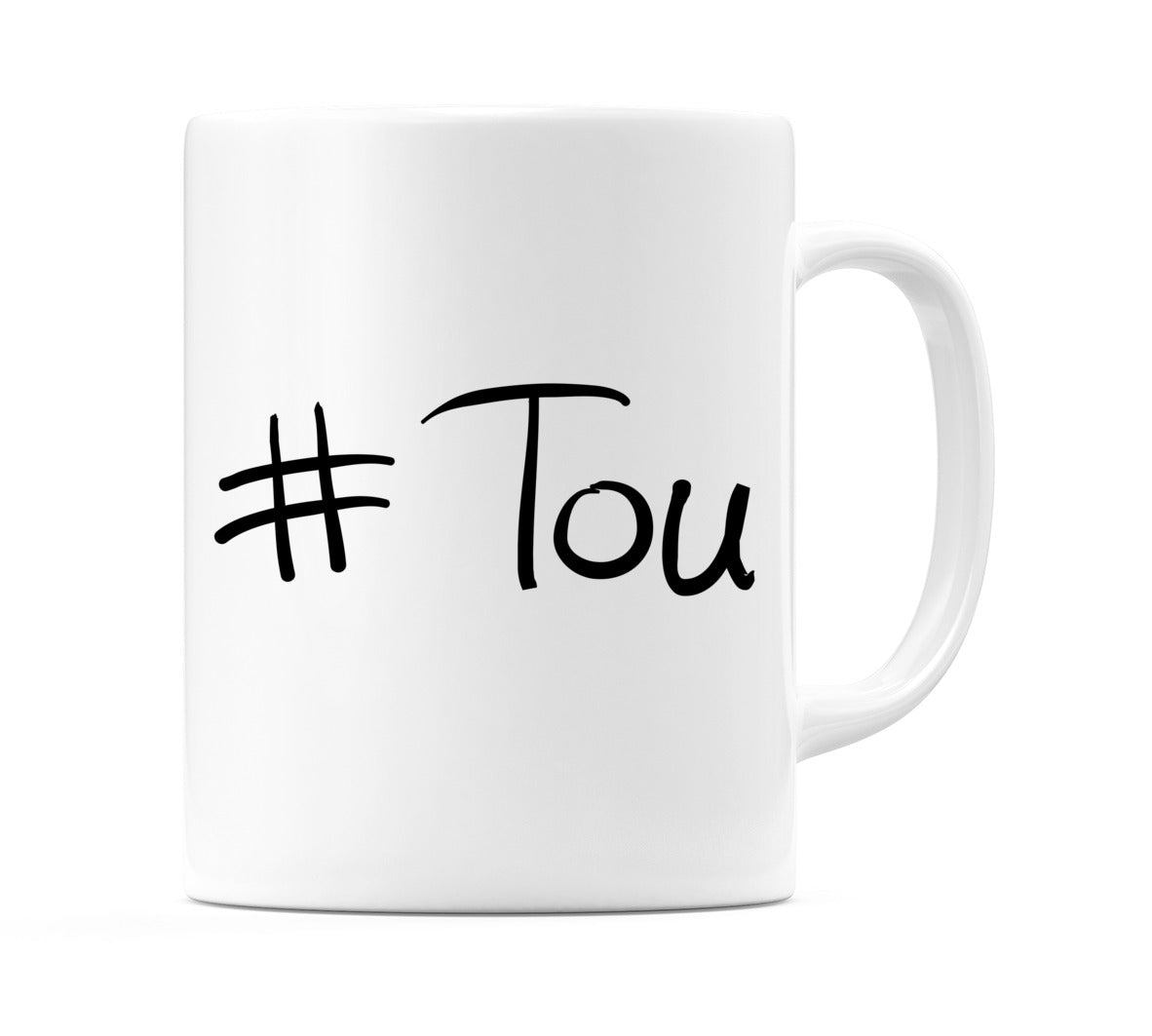#Tou Mug