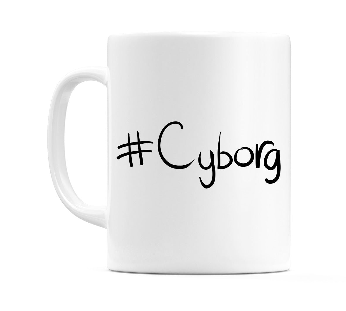 #Cyborg Mug