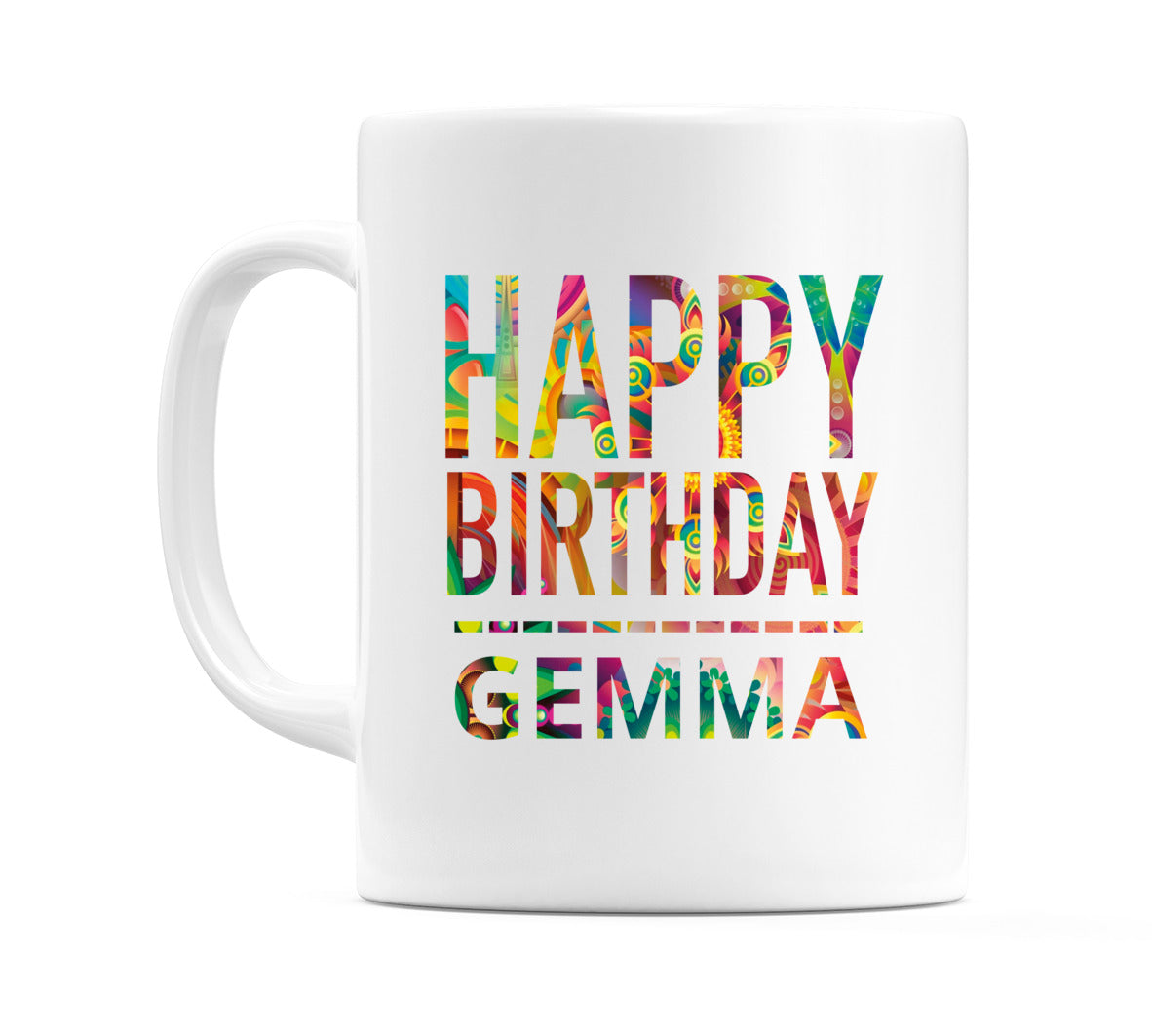 Happy Birthday Gemma (Tie Dye Effect) Mug Cup by WeDoMugs
