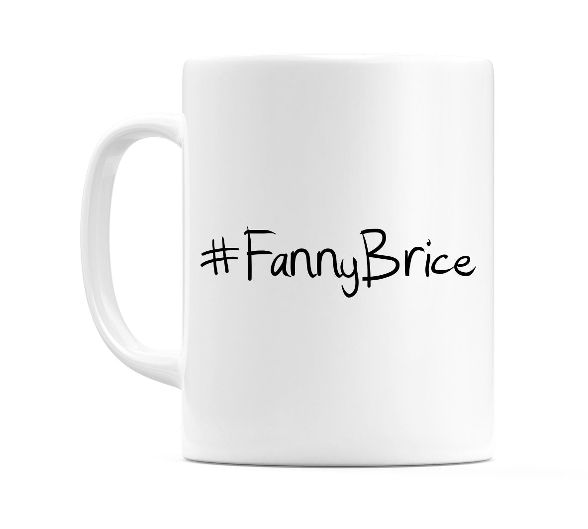 #FannyBrice Mug