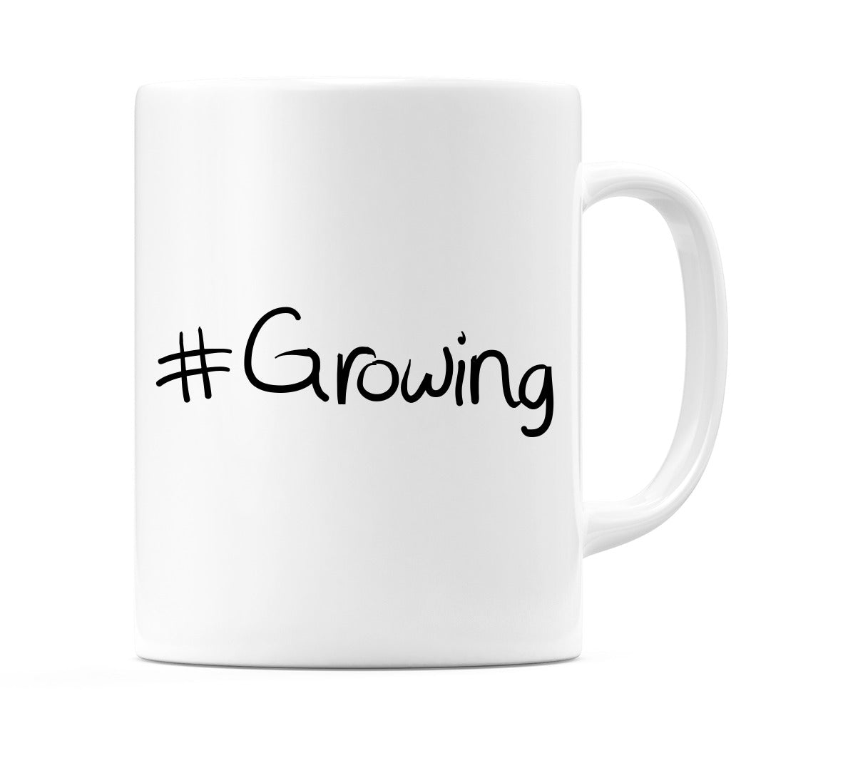 #Growing Mug